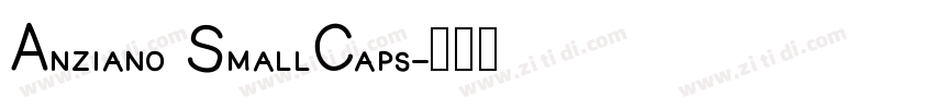 Anziano SmallCaps字体转换